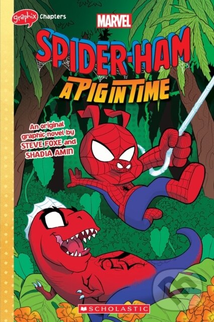 Kniha: Spider-Ham: A Pig in Time (Steve Foxe). Scholastic, 2024 Kniha: Spider-Ham: A Pig in Time (Steve Foxe). Scholastic, 2024