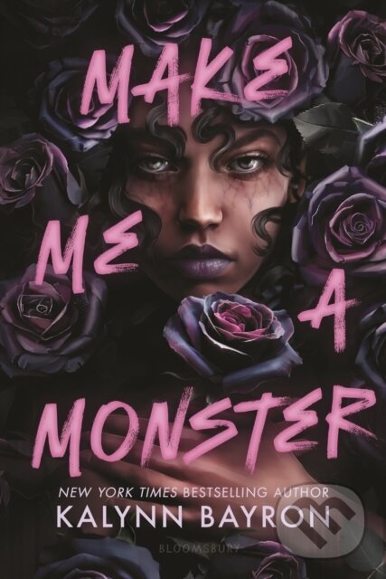 Kniha: Make Me a Monster (Bayron Kalynn). Bloomsbury, 2026 Kniha: Make Me a Monster (Bayron Kalynn). Bloomsbury, 2026