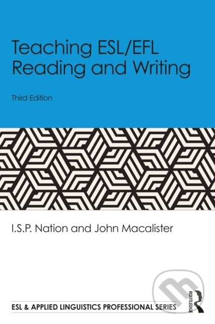Kniha: Teaching ESL/EFL Reading and Writing (I.S.P. Nation a John Macalister). Routledge, 2026 Kniha: Teaching ESL/EFL Reading and Writing (I.S.P. Nation a John Macalister). Routledge, 2026
