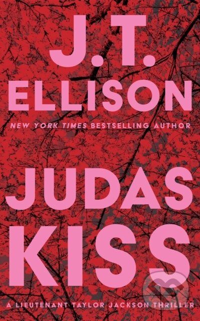 Kniha: Judas Kiss (J.T. Ellison). Thomas & Mercer, 2026 Kniha: Judas Kiss (J.T. Ellison). Thomas & Mercer, 2026