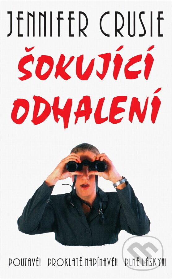 Kniha: Šokující odhalení (Jennifer Crusie). , 2004 Kniha: Šokující odhalení (Jennifer Crusie). , 2004