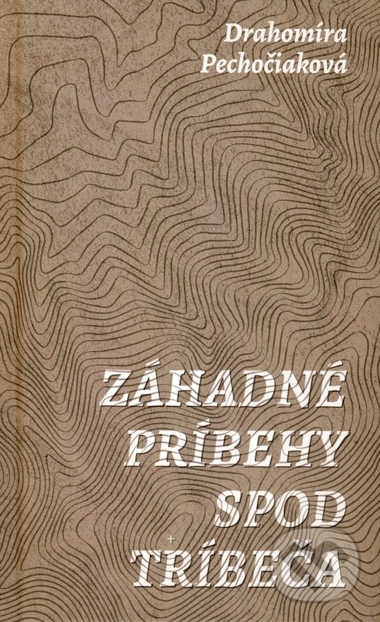 Kniha: Záhadné príbehy spod Tríbeča (Drahomíra Pechočiaková). Vydavateľstvo Spolku slovenských spisovateľov, 2018 Kniha: Záhadné príbehy spod Tríbeča (Drahomíra Pechočiaková). Vydavateľstvo Spolku slovenských spisovateľov, 2018