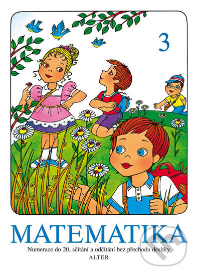 Kniha: Matematika 3 (Alter). Alter, 2013 Kniha: Matematika 3 (Alter). Alter, 2013