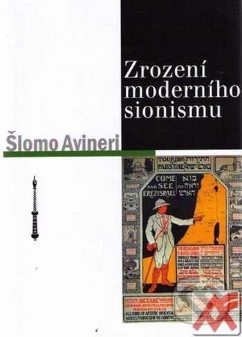 Kniha: Zrození moderního sionismu (Šlomo Avineri). Sefer, 2001 Kniha: Zrození moderního sionismu (Šlomo Avineri). Sefer, 2001
