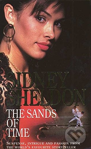 Kniha: The Sands of Time (Sidney Sheldon). HarperCollins, 1996 Kniha: The Sands of Time (Sidney Sheldon). HarperCollins, 1996