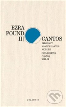 Kniha: Cantos II. (Ezra Pound). Atlantis, 2013 Kniha: Cantos II. (Ezra Pound). Atlantis, 2013