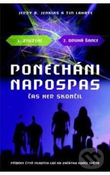 Kniha: Ponechání napospas (Jerry B. Jenkins a Tim Lahaye). Kvartus, 2012 Kniha: Ponechání napospas (Jerry B. Jenkins a Tim Lahaye). Kvartus, 2012