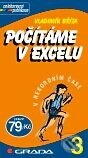 Kniha: Počítáme v Excelu (Vladimír Bříza). Grada, 2001 Kniha: Počítáme v Excelu (Vladimír Bříza). Grada, 2001
