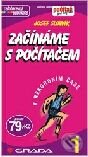 Kniha: Začínáme s počítačem I. (Josef Slowík). Grada, 2001 Kniha: Začínáme s počítačem I. (Josef Slowík). Grada, 2001