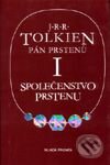 Kniha: Pán prstenů I. Společenstvo Prstenu (J.R.R. Tolkien). Mladá fronta, 2001 Kniha: Pán prstenů I. Společenstvo Prstenu (J.R.R. Tolkien). Mladá fronta, 2001