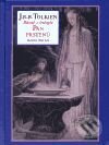 Kniha: Básně z trilogie Pán prstenů (J.R.R. Tolkien). Mladá fronta, 2001 Kniha: Básně z trilogie Pán prstenů (J.R.R. Tolkien). Mladá fronta, 2001