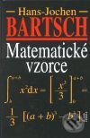 Kniha: Matematické vzorce (Hans-Jochen Bartsch). Mladá fronta, 2001 Kniha: Matematické vzorce (Hans-Jochen Bartsch). Mladá fronta, 2001