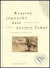 Kniha: Krajiny japonské duše (Antonín Líman). Mladá fronta, 2001 Kniha: Krajiny japonské duše (Antonín Líman). Mladá fronta, 2001
