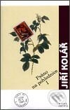 Kniha: Psáno na pohlednice I. (Jiří Kolář). Mladá fronta, 2001 Kniha: Psáno na pohlednice I. (Jiří Kolář). Mladá fronta, 2001