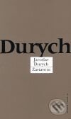 Kniha: Zastavení (Jaroslav Durych). Mladá fronta, 2001 Kniha: Zastavení (Jaroslav Durych). Mladá fronta, 2001