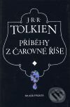Kniha: Příběhy z čarovné říše (J.R.R. Tolkien). Mladá fronta, 2001 Kniha: Příběhy z čarovné říše (J.R.R. Tolkien). Mladá fronta, 2001