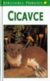 Sprievodca prírodou - Cicavce - Kolektív autorov, Ikar, 1996
