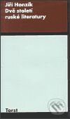 Kniha: Dvě století ruské literatury (Jiří Honzík). Torst, 2001 Kniha: Dvě století ruské literatury (Jiří Honzík). Torst, 2001