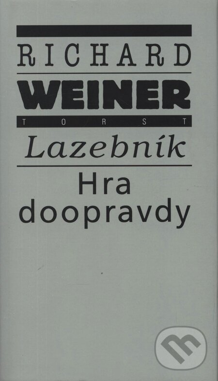 Kniha: Lazebník (Richard Weiner). Torst, 2001 Kniha: Lazebník (Richard Weiner). Torst, 2001