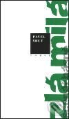 Kniha: Zlá milá (Pavel Šrut). Torst, 2001 Kniha: Zlá milá (Pavel Šrut). Torst, 2001