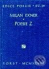 Kniha: Poesie Z (Milan Exner). Torst, 2001 Kniha: Poesie Z (Milan Exner). Torst, 2001