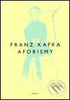 Kniha: Aforismy (Franz Kafka). Torst, 2001 Kniha: Aforismy (Franz Kafka). Torst, 2001