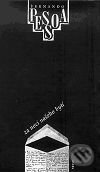 Kniha: Za noci našeho bytí (Fernando Pessoa). Torst, 2001 Kniha: Za noci našeho bytí (Fernando Pessoa). Torst, 2001