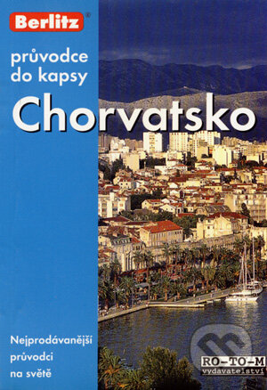 Kniha: Chorvatsko (Autorský kolektív). RO-TO-M, 2004 Kniha: Chorvatsko (Autorský kolektív). RO-TO-M, 2004