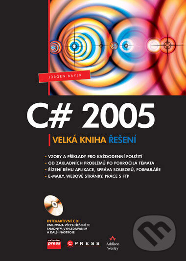 Kniha: C# 2005 (Jürgen Bayer). Computer Press, 2007 Kniha: C# 2005 (Jürgen Bayer). Computer Press, 2007