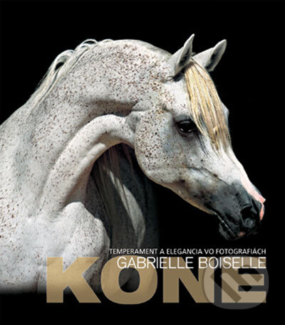 Kniha: Kone (Gabrielle Boiselle). Slovart, 2007 Kniha: Kone (Gabrielle Boiselle). Slovart, 2007