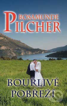 Kniha: Bouřlivé pobřeží (Rosamunde Pilcher). Baronet, 2007 Kniha: Bouřlivé pobřeží (Rosamunde Pilcher). Baronet, 2007