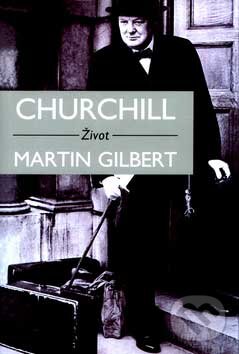 Kniha: Churchill (Martin Gilbert). BB/art, 2007 Kniha: Churchill (Martin Gilbert). BB/art, 2007