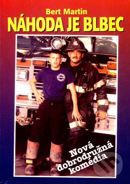 Kniha: Náhoda je blbec (Bert Martin). Bert Martin, 2007 Kniha: Náhoda je blbec (Bert Martin). Bert Martin, 2007