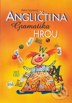 Kniha: Angličtina - Gramatika hrou (Mária Gryczová). Kniha-Spoločník, 1997 Kniha: Angličtina - Gramatika hrou (Mária Gryczová). Kniha-Spoločník, 1997
