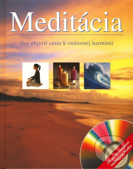Kniha: Meditácia (Lorraine Turner). Slovart, 2007 Kniha: Meditácia (Lorraine Turner). Slovart, 2007