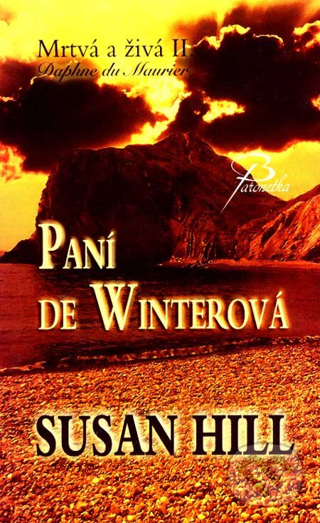 Kniha: Paní de Winterová (Susan Hillová). Baronet, 2007 Kniha: Paní de Winterová (Susan Hillová). Baronet, 2007