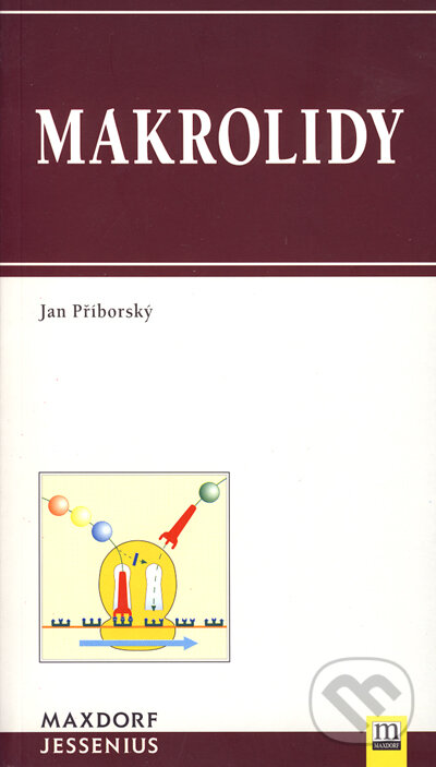 Kniha: Makrolidy (Jan Příborský). Maxdorf, 2001 Kniha: Makrolidy (Jan Příborský). Maxdorf, 2001
