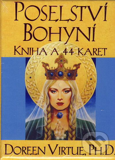 Kniha: Poselství Bohyní (Doreen Virtue). Synergie, 2007 Kniha: Poselství Bohyní (Doreen Virtue). Synergie, 2007