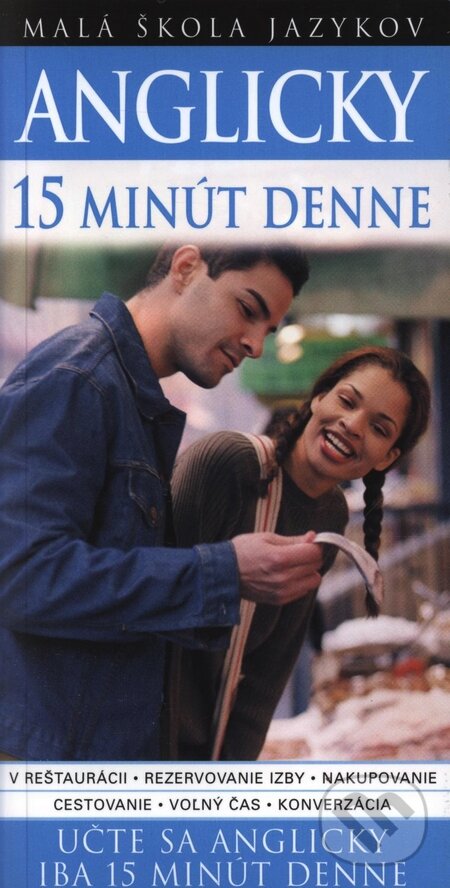 Kniha: Anglicky 15 minút denne (Jane Wightwick). Slovart, 2007 Kniha: Anglicky 15 minút denne (Jane Wightwick). Slovart, 2007