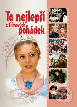 Kniha: To nejlepší z filmových pohádek (Autorský kolektiv). XYZ, 2007 Kniha: To nejlepší z filmových pohádek (Autorský kolektiv). XYZ, 2007