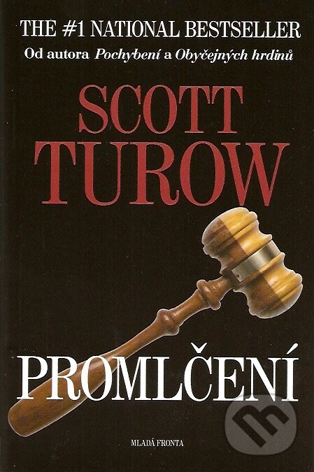 Kniha: Promlčení (Scott Turow). Mladá fronta, 2007 Kniha: Promlčení (Scott Turow). Mladá fronta, 2007