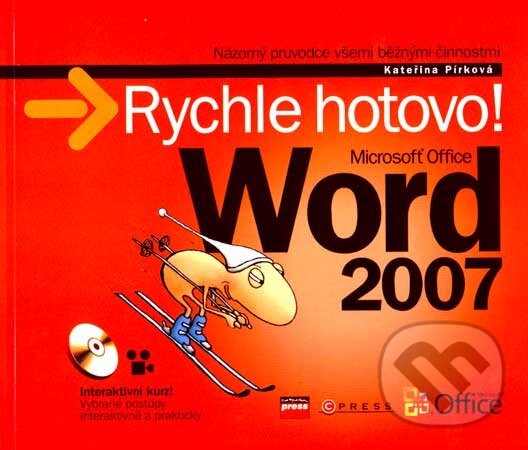 Kniha: Microsoft Office Word 2007 (Kateřina Pírková). Computer Press, 2007 Kniha: Microsoft Office Word 2007 (Kateřina Pírková). Computer Press, 2007