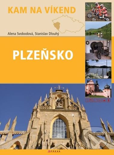 Kniha: Plzeňsko (Alena Svobodová a Stanislav Dlouhý). CPRESS, 2007 Kniha: Plzeňsko (Alena Svobodová a Stanislav Dlouhý). CPRESS, 2007