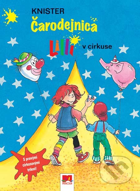 Kniha: Čarodejnica Lilli v cirkuse (Príroda). Príroda, 2007 Kniha: Čarodejnica Lilli v cirkuse (Príroda). Príroda, 2007