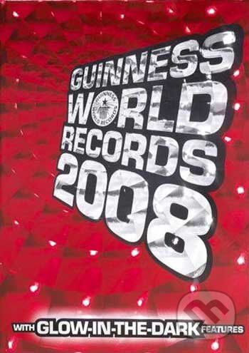 Kniha: Guinness World Records 2008 (Slovart). Slovart, 2007 Kniha: Guinness World Records 2008 (Slovart). Slovart, 2007