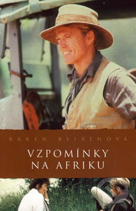 Kniha: Vzpomínky na Afriku (Karen Blixenová). Academia, 2007 Kniha: Vzpomínky na Afriku (Karen Blixenová). Academia, 2007