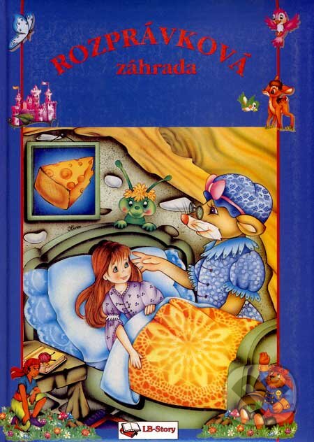 Kniha: Rozprávková záhrada (LB - Story). LB - Story, 2002 Kniha: Rozprávková záhrada (LB - Story). LB - Story, 2002