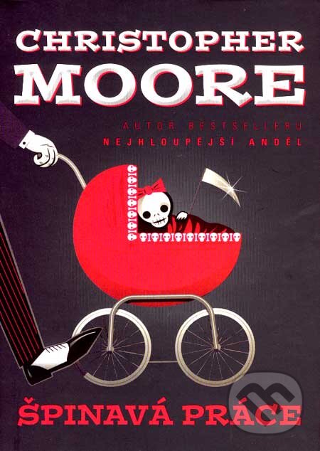 Kniha: Špinavá práce (Christopher Moore). BB/art, 2007 Kniha: Špinavá práce (Christopher Moore). BB/art, 2007