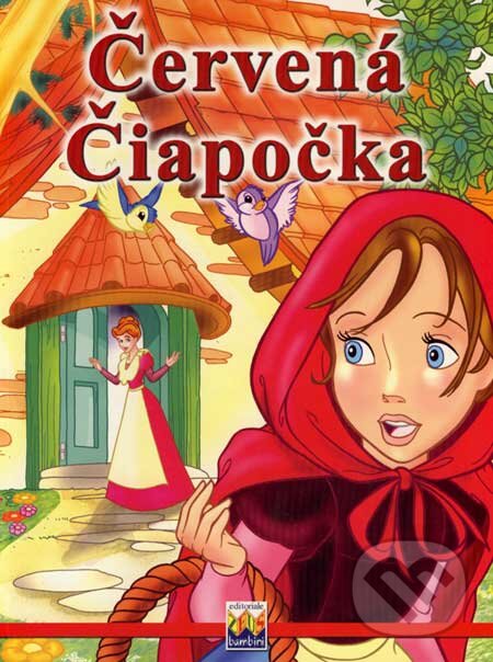 Kniha: Červená čiapočka (Editoriale Zeus). Editoriale Zeus, 2004 Kniha: Červená čiapočka (Editoriale Zeus). Editoriale Zeus, 2004
