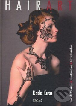 Kniha: Hairart (Dáda Kusá). Nava, 2006 Kniha: Hairart (Dáda Kusá). Nava, 2006